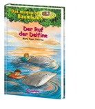Bayer, OSBORN, Mary Pope Osborne, Mary Pope Osborne, Rooobert Bayer, Loewe Kinderbücher... - Das magische Baumhaus (Band 9) - Der Ruf der Delfine
