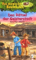Bayer, OSBORN, Mary Pope Osborne, Mary Pope Osborne, RoooBert Bayer, Loewe Kinderbücher - Das magische Baumhaus (Band 10) - Das Rätsel der Geisterstadt