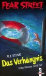 R.L. Stine - Das Verhängnis