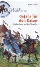 Renee Holler, Renée Holler, Silvia Christoph - Gefahr für den Kaiser