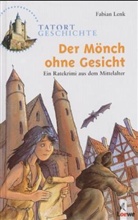 Fabian Lenk, Christian Zimmer - Der Mönch ohne Gesicht