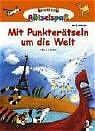 Lila L. Leiber - Mit Punkterätseln um die Welt