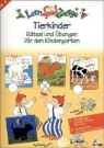 Sabine Kalwitzki, Kristin Labuch - Tierkinder - Rätsel und Übungen für den Kindergarten