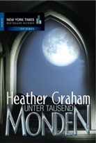 Heather Graham - Unter tausend Monden