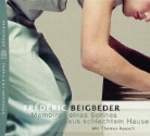 Frédéric Beigbeder, Thomas Kausch - Memoiren eines Sohnes aus schlechtem Hause, 2 Audio-CDs (Audio book)