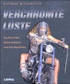 Dietmar Wischmeyer - Verchromte Lüste