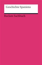 Peer Schmidt - Kleine Geschichte Spaniens