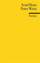 Arnd Beise - Peter Weiss