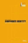 Roland Bickmann - Corporate Identity - Best Practice, Bi-annual Report 2002
