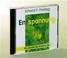 Erhard F. Freitag - Entspannung, 1 CD-Audio (Audio book)