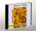 Erhard F. Freitag - Kraftquelle Unterbewußtsein, 1 CD-Audio (Audiolibro)