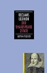 Katrin Fischer - Reclams Lexikon der Shakespeare-Zitate
