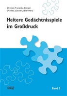 Sabine Ladner-Merz, Franziska Stengel, Sabin Ladner-Merz, Lindenberg-Kaiser - Heitere Gedächtnisspiele im Grossdruck - BD 3: Heitere Gedächtnisspiele im Großdruck. Bd.3