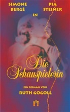 Ruth Gogoll - Die Schauspielerin
