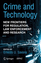 E. U. Savona, Ernesto U. Savona, Ernest U Savona, Ernesto U Savona - Crime and Technology