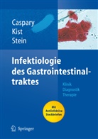 Wolfgang F. Caspary, Manfre Kist, Manfred Kist, Jürgen Stein - Infektiologie des Gastrointestinaltraktes