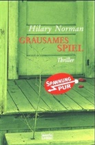 Hilary Norman - Grausames Spiel
