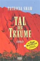 Patricia Shaw - Tal der Träume