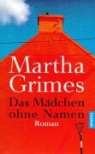 Martha Grimes - Das Mädchen ohne Namen