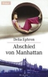 Delia Ephron - Abschied von Manhatten