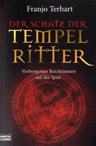 Franjo Terhart - Der Schatz der Tempelritter