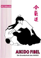 Euge Hölzel, Eugen Hölzel, Irmgard Hölzel-Winter, Bernd Duske - Aikido-Fibel