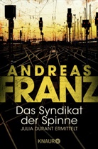 Andreas Franz - Das Syndikat der Spinne