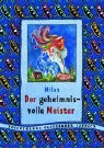 Milan - Der geheimnisvolle Meister