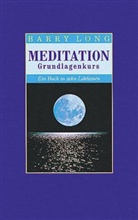 Barry Long - Meditation