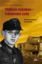 Goldman, Gereon Goldmann, Seitz - Tödliche Schatten - Tröstendes Licht