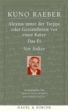 Kuno Raeber, Matthia Klein, Matthias Klein, WYRWA, Wyrwa, Christiane Wyrwa - Werke - 3: Romane und Dramen. Tl.1