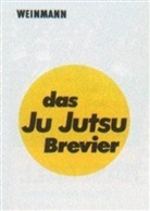 Nehl, Pete Nehls, Peter Nehls, Rast, Dieter Rast, K Krumm... - Das Ju Jutsu Brevier