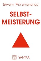 Paramanada (Swami), Paramananda, Swami Paramananda - Selbst-Meisterung