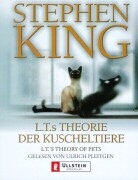 Stephen King, Ulrich Pleitgen - L.T.s Theorie der Kuscheltiere