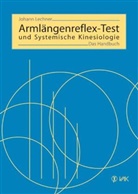 Rolf Krieger, Johan Lechner, Johann Lechner - Armlängenreflex-Test und Systemische Kinesiologie