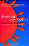 Abschied vom Ego-Kult