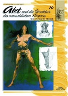Sammlung Leonardo - 10: Akt und die Struktur des menschlichen Körpers