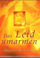 D M Coryell, D.M. Coryell, Deborah Morris Coryell - Das Leid umarmen