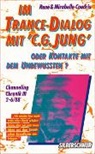 Mirabelle Coudris, Rene Coudris, René Coudris - Im Trance-Dialog mit C.G. Jung. Oder Kontakte mit dem Unterbewusstsei Channeling Chronik - Bd. 3: "Im Trance-Dialog mit ""C. G. Jung"". Oder Kontakte mit dem Unterbewusstsein.... / "Im Trance-Dialog mit ""C. G. Jung"". Oder Kontakte mit dem Unterbewusstsein....