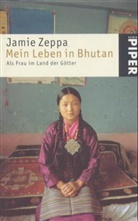 Jamie Zeppa - Mein Leben in Bhutan