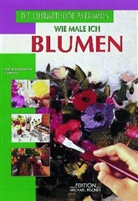 Francesc Crespo, Jose M. Parramon, José M. Parramón - Wie male ich Blumen
