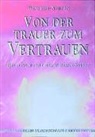Winfried Nolden - Von der Trauer zum Vertrauen