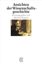 Michael Hagner - Ansichten der Wissenschaftsgeschichte