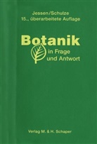 JESSE, Han Jessen, Hans Jessen, Schulze, Helmut Schulze - Botanik in Frage und Antwort