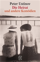 Peter Ustinov - Die Heirat und andere Komödien