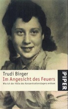 Trudi Birger - Im Angesicht des Feuers