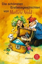 Marliese Arold, Alex De Wolf, Katja Kersting - Die schönsten Erstlesegeschichten