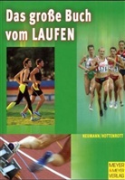 Hottenrott, Kun Hottenrott, Kuno Hottenrott, NEUMAN, Georg Neumann - Das große Buch vom Laufen