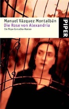 Manuel Vázquez Montalbán - Die Rose von Alexandria
