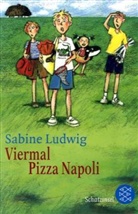 Sabine Ludwig, Edda Skibbe - Viermal Pizza Napoli